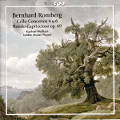 Bernhard Romberg, Cello Concertos 4 & 6, Rondo Capriccioso op. 69 Bernhard Romberg, Cello Concertos 4 & 6, Rondo Capriccioso op. 69