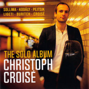 Christoph Croisé, The Solo Album Christoph Croisé, The Solo Album