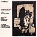 Alfred Schnittke • Arvo Pärt, Choir Concerto, Three Sacred Hymns • Seven Magnificat-Antiphons Alfred Schnittke • Arvo Pärt, Choir Concerto, Three Sacred Hymns • Seven Magnificat-Antiphons