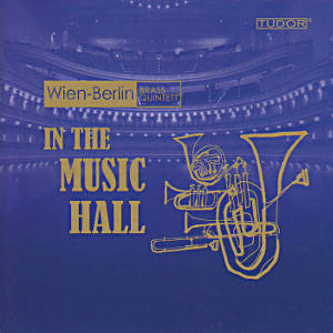 In The Music Hall, Wien-Berlin Brass Quintett