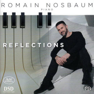 Reflections, Romain Nosbaum Piano Reflections, Romain Nosbaum Piano