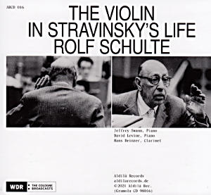 The Violin in Stravinsky's Life, Rolf Schulte