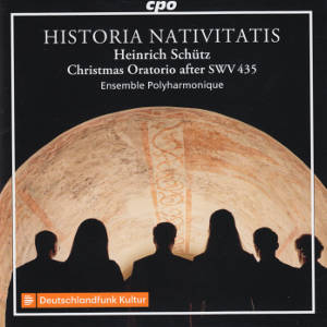 Historia Nativitatis, A Christmas Oratorio after Heinrich Schütz - SWV 435