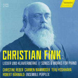 Christian Fink, Lieder und Klavierwerke // Songs & Works for Piano Christian Fink, Lieder und Klavierwerke // Songs & Works for Piano