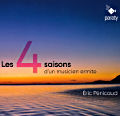 Les quatre saisons d'un musicien ermite, Musique de chambre et pièces solistes autour de la guitare Les quatre saisons d'un musicien ermite, Musique de chambre et pièces solistes autour de la guitare