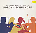 Popov • Schulhoff, Quartett Berlin - Tokoy Popov • Schulhoff, Quartett Berlin - Tokoy