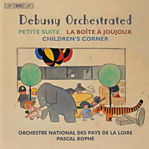 Debussy Orchestrated, Petite Suite • La boîte à joujoux • Children's Corner