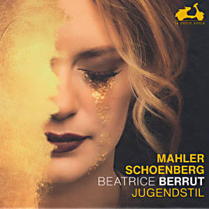 Jugendstil | Beatrice Berrut, Gustav Mahler • Arnold Schoenberg