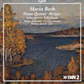 Maria Bach, Piano Quintet »Wolga« Maria Bach, Piano Quintet »Wolga«