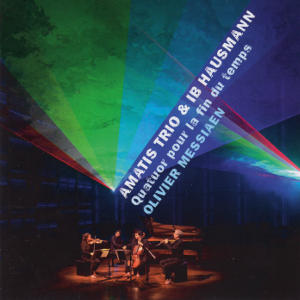 Olivier Messiaen, Quatuor pour la fin du temps Olivier Messiaen, Quatuor pour la fin du temps