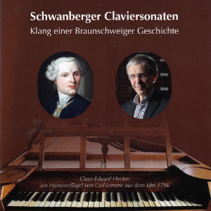 Schwanberger Claviersonaten, Klang einer Braunschweiger Geschichte