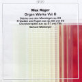 Max Reger, Organ Works Vol. 8 Max Reger, Organ Works Vol. 8