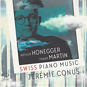Swiss Piano Music, Arthur Honegger • Frank Martin