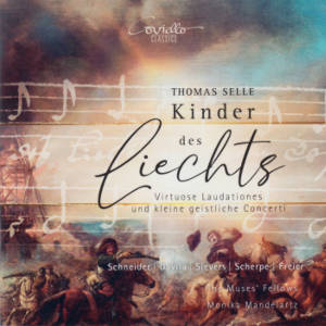 Thomas Selle, Kinder des Liechts