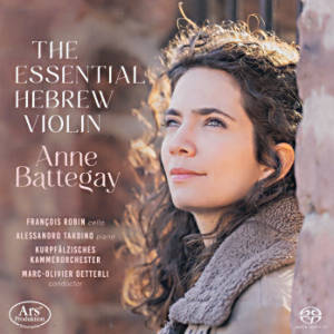 The Essential Hebrew Violin, Anne Battegay