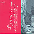 Telemann grenzenlos, Bremer Barockorchester Telemann grenzenlos, Bremer Barockorchester