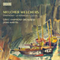 Melcher Melchers, Symphony • La Kermesse • Élégie Melcher Melchers, Symphony • La Kermesse • Élégie