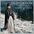 Dedication, Schumann | Brahms | Liszt Dedication, Schumann | Brahms | Liszt