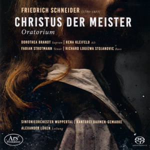 Friedrich Schneider, Christus der Meister