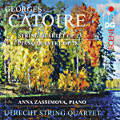Georges Catoire, String Quartet op. 23 • Piano Quintet op. 28 Georges Catoire, String Quartet op. 23 • Piano Quintet op. 28