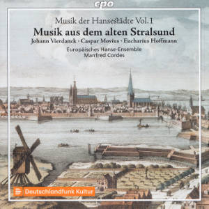 Musik aus dem alten Stralsund, Musik der Hansestädte Vol. 1