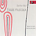 Steffen Wolf, Essais musicaux Steffen Wolf, Essais musicaux