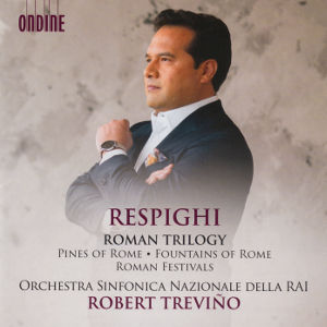 Respighi, Roman Trilogy