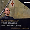 Olivier Messiaen, Vingt Régards Sur l'Enfant-Jésus Olivier Messiaen, Vingt Régards Sur l'Enfant-Jésus