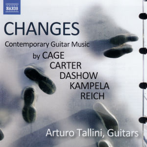 Changes, Contemporary Guitar Music by Cage Carter Dashow Kampela Reich