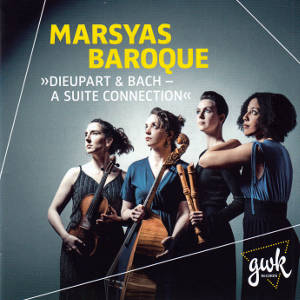 Marsyas Baroque, »Dieupart & Bach – A Suite Connection«