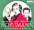 Schumann, Eichendorff & Kerner Schumann, Eichendorff & Kerner