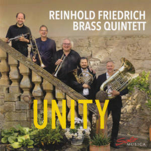 UNITY, Reinhold Friedrich Brass Quintett