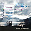 Alexander Asteriades, String 'Quartet • Vertonte Gedichte Alexander Asteriades, String 'Quartet • Vertonte Gedichte