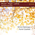 Mozart • Reger • Leitner, Klarinettenquintette Mozart • Reger • Leitner, Klarinettenquintette