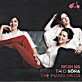 Brahms, The Piano Trios Brahms, The Piano Trios