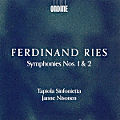Ferdinand Ries, Symphonies Nos. 1 & 2 Ferdinand Ries, Symphonies Nos. 1 & 2