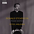 Ronald Stevenson, Piano Works Ronald Stevenson, Piano Works