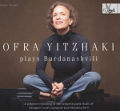 Ofra Yitzhak, plays Bardanashvili Ofra Yitzhak, plays Bardanashvili