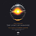 Paul Mealor, The Light of Paradise Paul Mealor, The Light of Paradise
