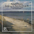 Richard Rössler, Sextet op. 16 • Piano Quintet op. 28 Richard Rössler, Sextet op. 16 • Piano Quintet op. 28