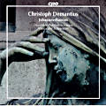 Christoph Demantius, Johannes-Passion Christoph Demantius, Johannes-Passion
