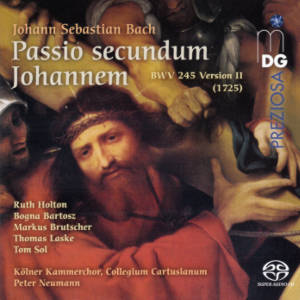 Johann Sebastian Bach, Passio secundum Johannem BWV 245 Version II (1725) Johann Sebastian Bach, Passio secundum Johannem BWV 245 Version II (1725)