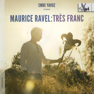Maurice Ravel, Très Franc