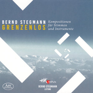 Bernd Stegmann, Grenzenlos
