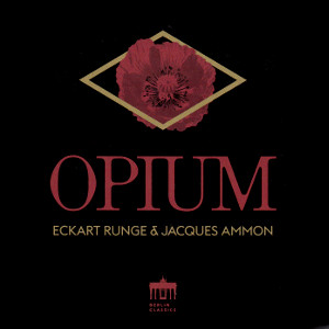Opium, Eckart runge &Jacques Ammon