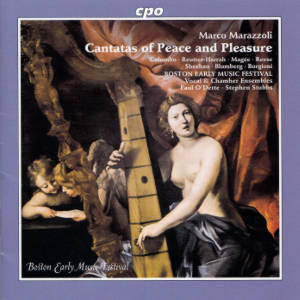 Marco Marazzoli, Cantatas of Peace and Pleasure