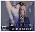 Ravel Reflections, Balakirev Liszt Godowsky