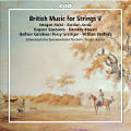 British Music for Strings V, Südwestdeutsches Kammerorchester Pforzheim • Douglas Bostock
