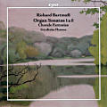 Richard Bartmuß, Organ Sonatas 1 & 3, Chorale Fantasias