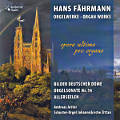 Hans Fährmann, Orgelwerke • Organ Works